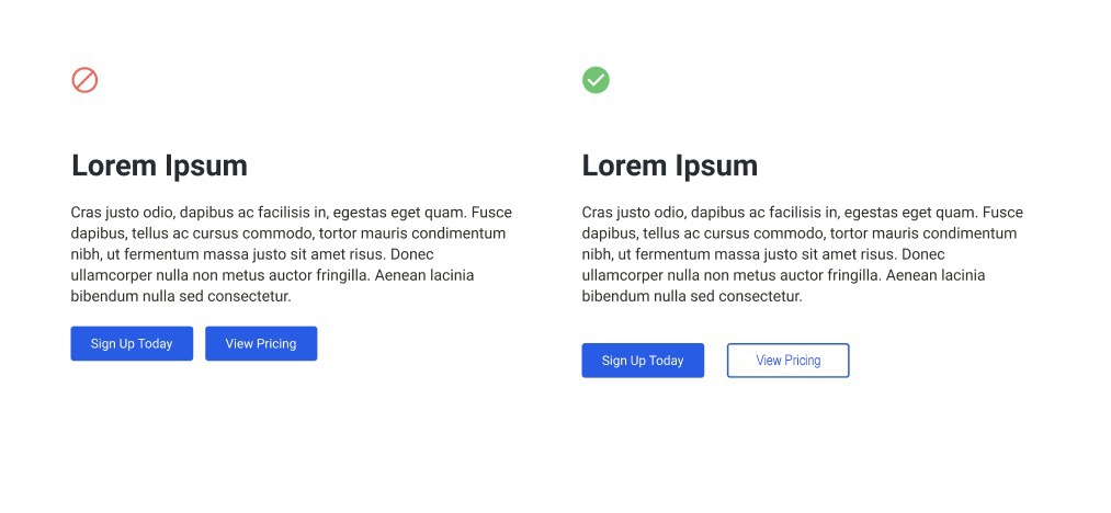 This image example shows two call-to-action examples side by side, each with two CTA buttons. The example on the left shows a header, brief paragraph, and two blue CTA buttons with white text. One says, "Sign Up Today," and the other says, "View Pricing." The second example also shows a  header with a paragraph and two CTA buttons. One button is blue with white text and says, "Sign Up Today," while the other CTA button is white with blue text and says, "View Pricing."